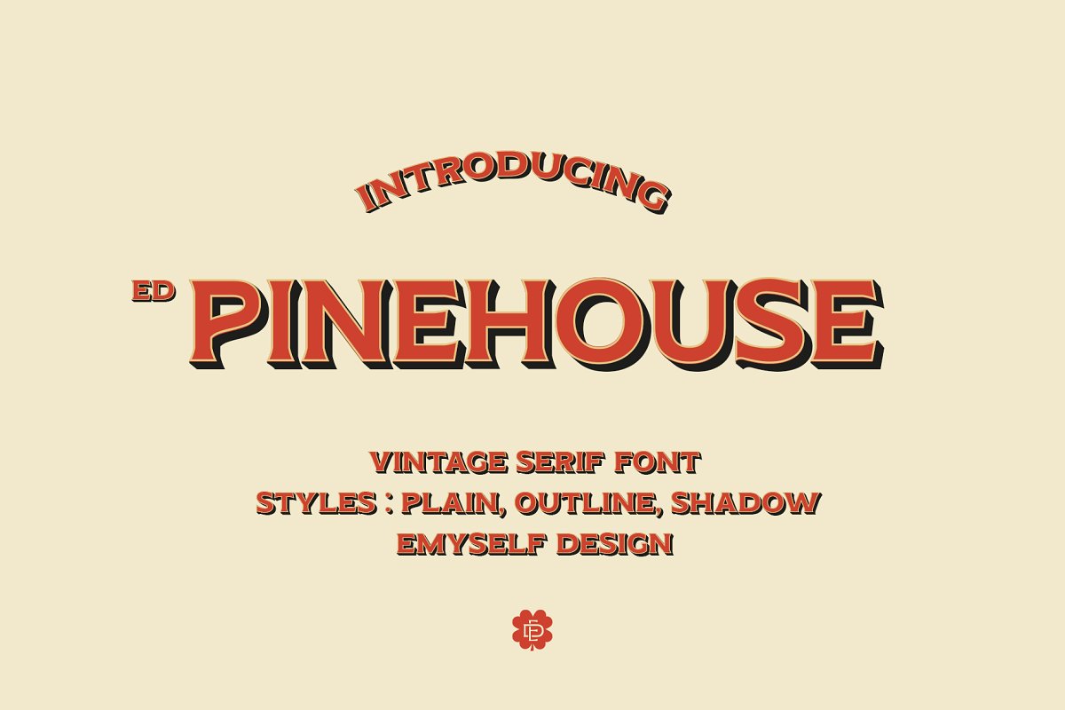 ED Pinehouse Vintage Serif Font Free Download