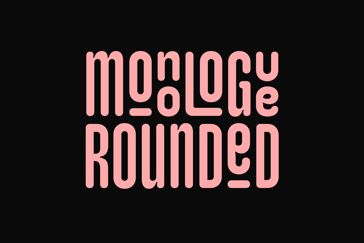 Monologue Rounded Font