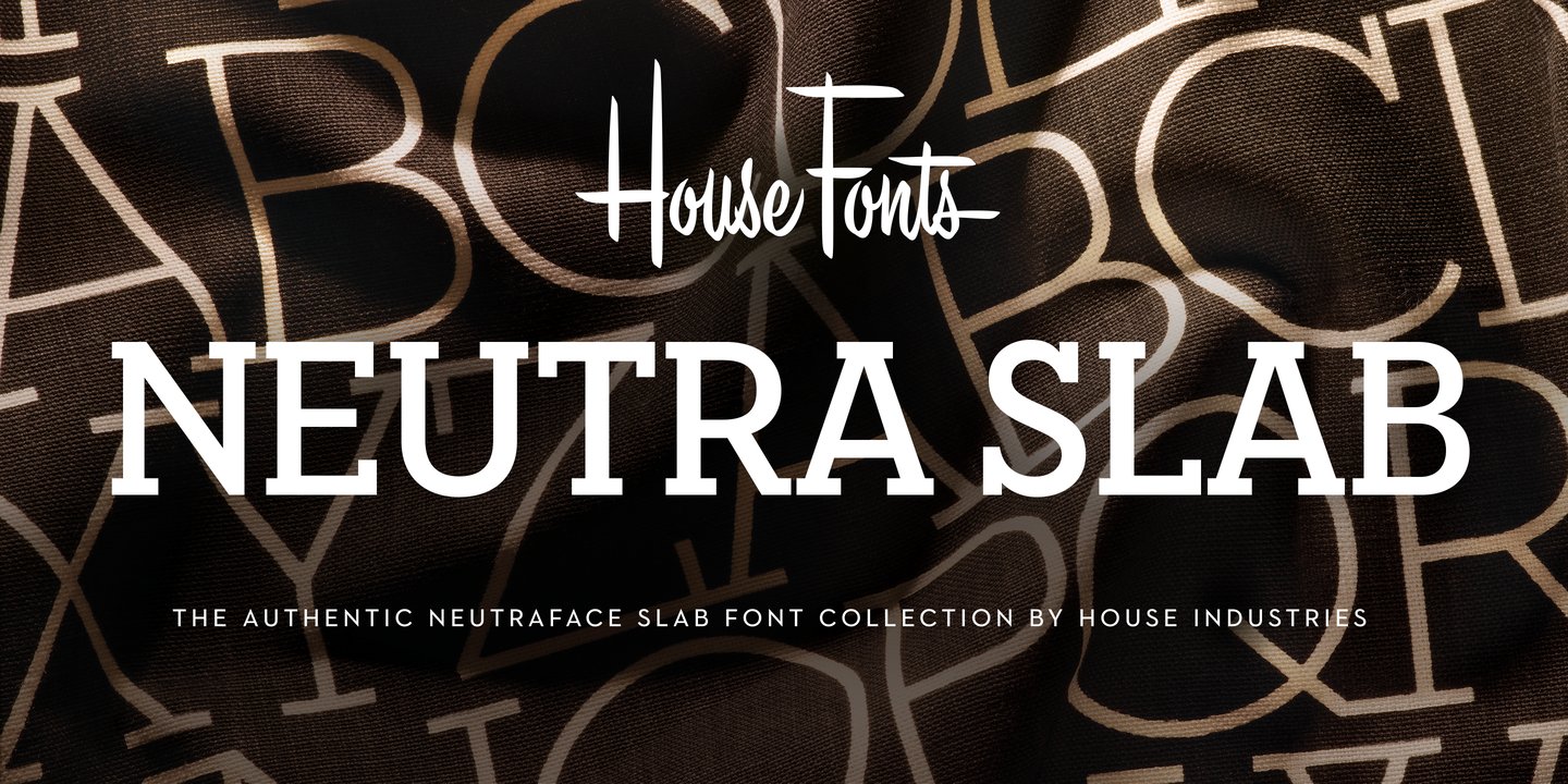 Neutraface Slab Display Font
